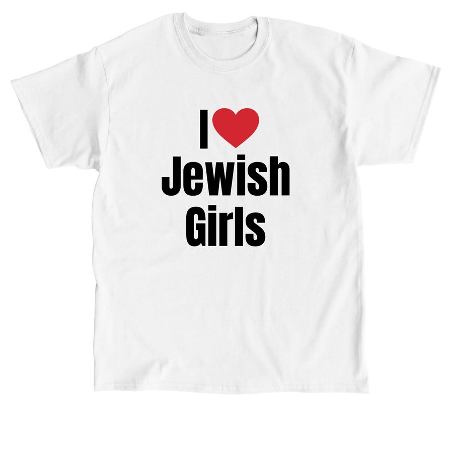 I ❤️ Jewish Girls | Classic Unisex Tee