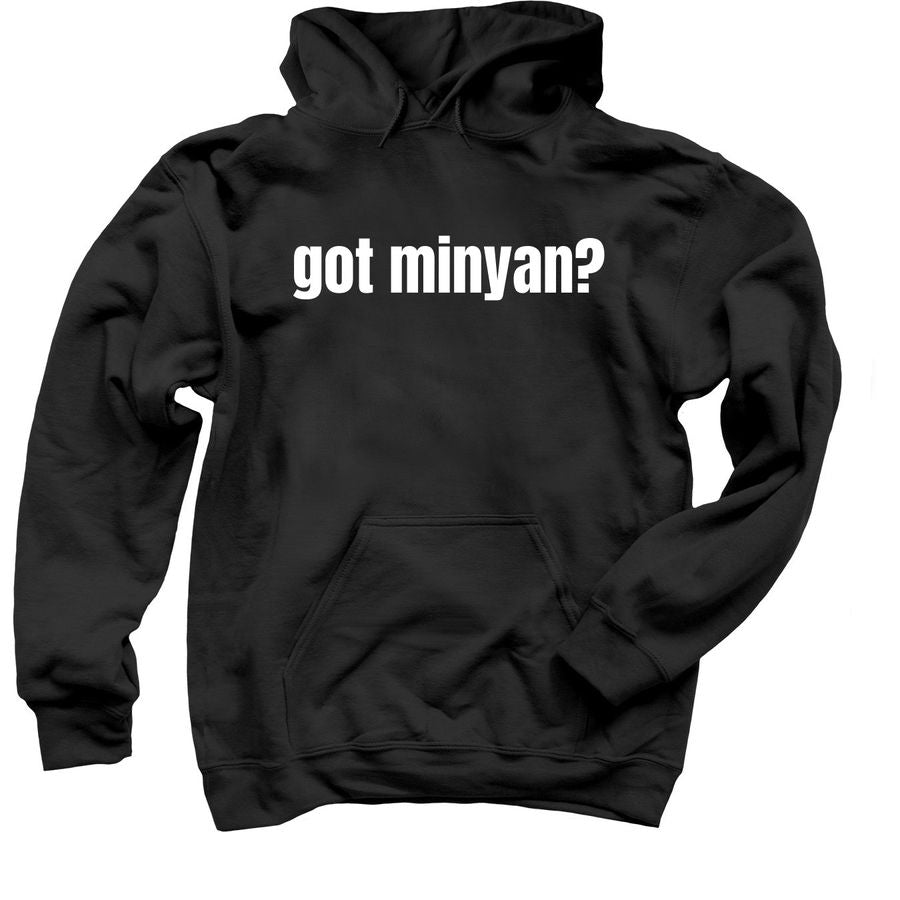 Got Minyan? | Pullover Hoodie