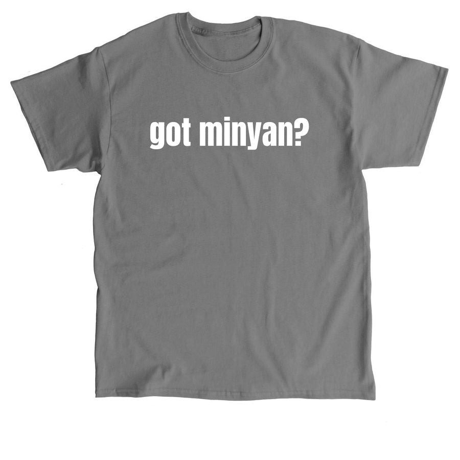 Got Minyan? | Classic Unisex Tee